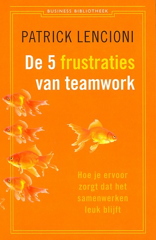 Lencioni over Teamwork en Betrokkenheid